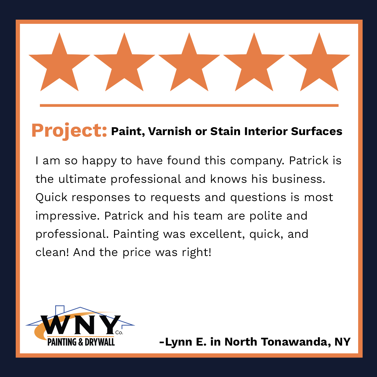 Five-star customer testimonial from Lynn E. in North Tonawanda about interior painting, varnishing, and staining